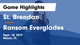 St. Brendan  vs Ransom Everglades Game Highlights - Sept. 18, 2019