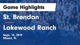 St. Brendan  vs Lakewood Ranch  Game Highlights - Sept. 14, 2019
