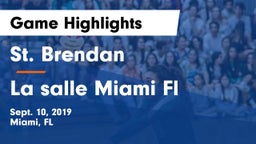 St. Brendan  vs La salle Miami Fl Game Highlights - Sept. 10, 2019
