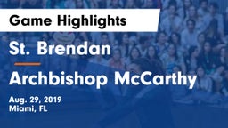 St. Brendan  vs Archbishop McCarthy  Game Highlights - Aug. 29, 2019