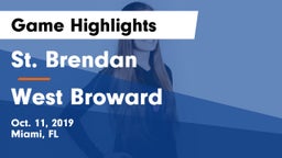 St. Brendan  vs West Broward Game Highlights - Oct. 11, 2019