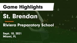 St. Brendan  vs Riviera Preparatory School Game Highlights - Sept. 10, 2021