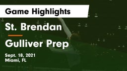 St. Brendan  vs Gulliver Prep  Game Highlights - Sept. 18, 2021
