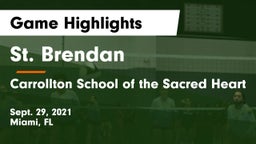 St. Brendan  vs Carrollton School of the Sacred Heart Game Highlights - Sept. 29, 2021