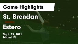 St. Brendan  vs Estero  Game Highlights - Sept. 25, 2021