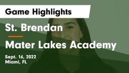 St. Brendan  vs Mater Lakes Academy Game Highlights - Sept. 16, 2022