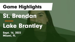 St. Brendan  vs Lake Brantley  Game Highlights - Sept. 16, 2022