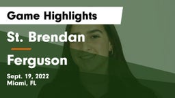 St. Brendan  vs Ferguson  Game Highlights - Sept. 19, 2022