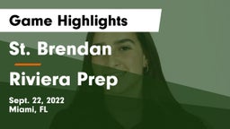St. Brendan  vs Riviera Prep Game Highlights - Sept. 22, 2022