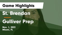 St. Brendan  vs Gulliver Prep  Game Highlights - Nov. 1, 2022