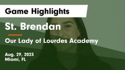 St. Brendan  vs Our Lady of Lourdes Academy Game Highlights - Aug. 29, 2023