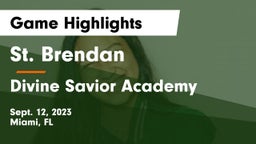 St. Brendan  vs Divine Savior Academy Game Highlights - Sept. 12, 2023