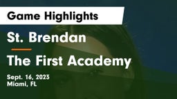 St. Brendan  vs The First Academy Game Highlights - Sept. 16, 2023