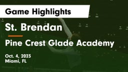 St. Brendan  vs Pine Crest Glade Academy Game Highlights - Oct. 4, 2023