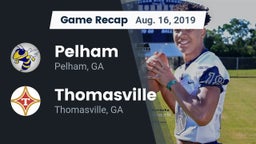 Recap: Pelham  vs. Thomasville  2019