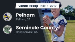 Recap: Pelham  vs. Seminole County  2019
