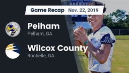 Recap: Pelham  vs. Wilcox County  2019