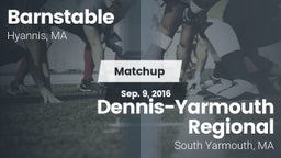 Matchup: Barnstable vs. Dennis-Yarmouth Regional  2016