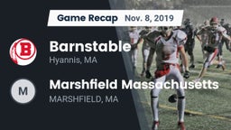 Recap: Barnstable  vs. Marshfield Massachusetts  2019