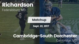 Matchup: Richardson vs. Cambridge-South Dorchester  2017