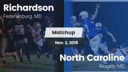 Matchup: Richardson vs. North Caroline  2018