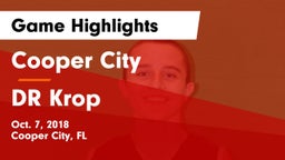 Cooper City  vs DR Krop Game Highlights - Oct. 7, 2018