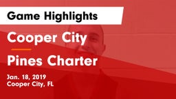 Cooper City  vs Pines Charter Game Highlights - Jan. 18, 2019