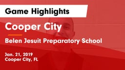 Cooper City  vs Belen Jesuit Preparatory School Game Highlights - Jan. 21, 2019