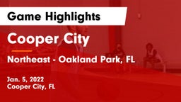 Cooper City  vs Northeast - Oakland Park, FL Game Highlights - Jan. 5, 2022