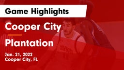 Cooper City  vs Plantation  Game Highlights - Jan. 21, 2022