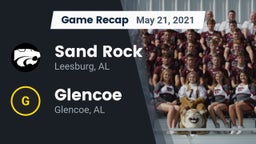 Recap: Sand Rock  vs. Glencoe  2021