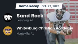 Recap: Sand Rock  vs. Whitesburg Christian Academy  2023