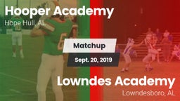 Matchup: Hooper Academy vs. Lowndes Academy  2019