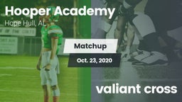 Matchup: Hooper Academy vs. valiant cross 2020