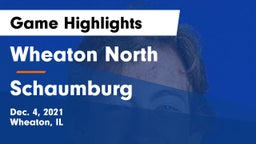 Wheaton North  vs Schaumburg  Game Highlights - Dec. 4, 2021