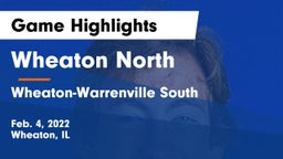 Wheaton North  vs Wheaton-Warrenville South  Game Highlights - Feb. 4, 2022
