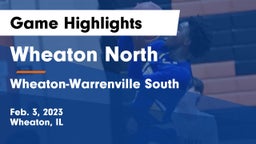 Wheaton North  vs Wheaton-Warrenville South  Game Highlights - Feb. 3, 2023