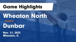 Wheaton North  vs Dunbar  Game Highlights - Nov. 21, 2023