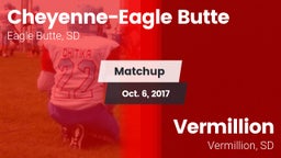 Matchup: Cheyenne-Eagle Butte vs. Vermillion  2017