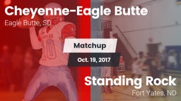 Matchup: Cheyenne-Eagle Butte vs. Standing Rock  2017