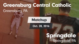 Matchup: Greensburg Cent Cath vs. Springdale  2016