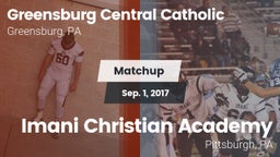 Matchup: Greensburg Cent Cath vs. Imani Christian Academy  2017