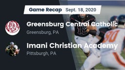 Recap: Greensburg Central Catholic  vs. Imani Christian Academy  2020