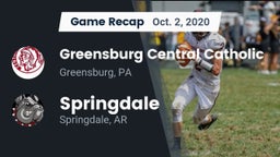 Recap: Greensburg Central Catholic  vs. Springdale  2020