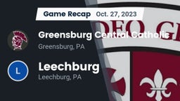Recap: Greensburg Central Catholic  vs. Leechburg  2023