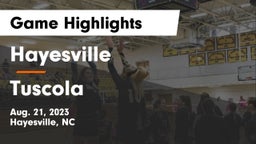 Hayesville vs  Tuscola  Game Highlights - Aug. 21, 2023