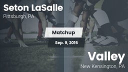 Matchup: Seton LaSalle vs. Valley  2016