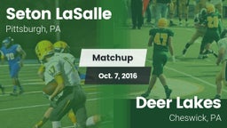 Matchup: Seton LaSalle vs. Deer Lakes  2016