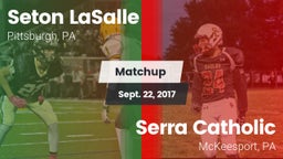 Matchup: Seton LaSalle vs. Serra Catholic  2017