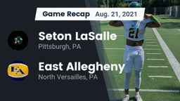 Recap: Seton LaSalle  vs. East Allegheny  2021